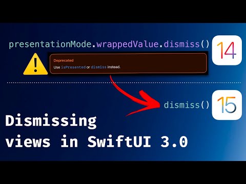 Dismissing views in SwiftUI 3.0 & iOS 15