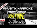 DORY HARSA - DEMI KOWE (LIRIK) | KARAOKE | CHORD DORY HARSA - DEMI KOWE (LIRIK) | KARAOKE | CHORD