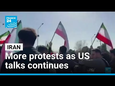 More protests in Iran as talks continue with US • FRANCE 24 English