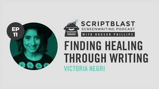 Ep. 11 - Finding Healing through Writing with Victoria Negri video