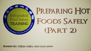 (Part 11): Preparing Hot Foods Safely (Part 2)