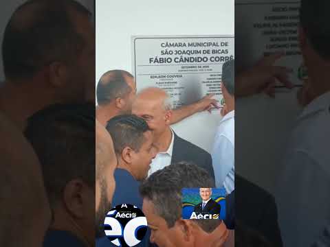 25/09/2026 Inauguração da Câmara Municipal de São Joaquim de Bicas MG