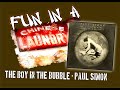 FUN IN A CHINESE LAUNDRY The Boy In The Bubble Paul Simon Cover