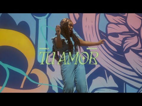 ANMILY - TU AMOR (Official Video)