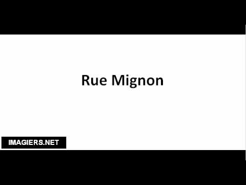 How to pronounce Rue Mignon