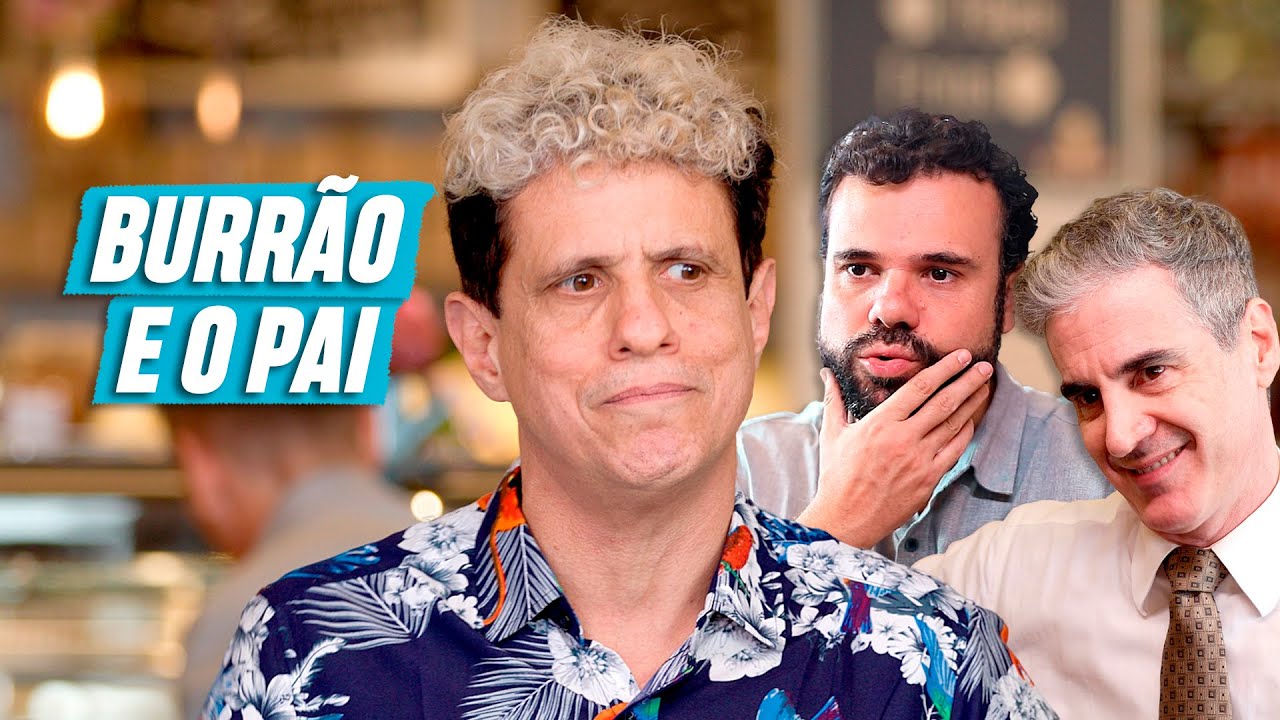 BURRÃO E O PAI | EMBRULHA PRA VIAGEM