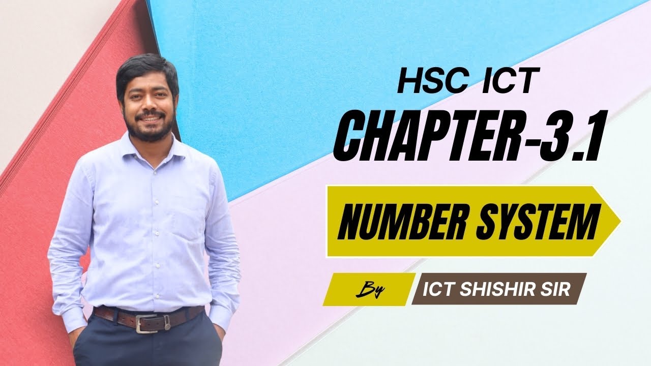 HSC ICT Chapter 3 -Number System | Binary, Octal, Decimal & Hexadecimal Number