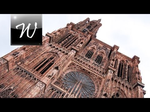 史特拉斯堡主座大教堂 (◄ Strasbourg Cathedral, France [HD] ►)