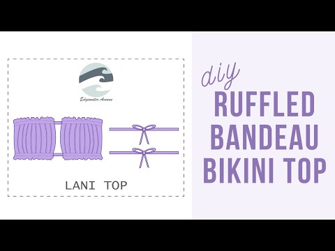 How to Sew a Ruffled Bandeau Bikini Top + FREE PDF...