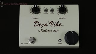 Video thumbnail for Fulltone Mini Deja Vibe Vibrato/Chorus Demo by Boyd's Guitar Warehouse