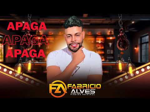FABRÍCIO ALVES - APAGA APAGA APAGA #piseiro #musica 