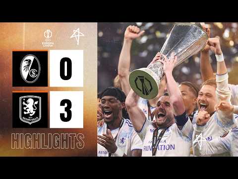 SC Sport Club Freiburg 0-3 FC Aston Villa Birmingham   ( Finala UEFA Europa League 2025 / ...