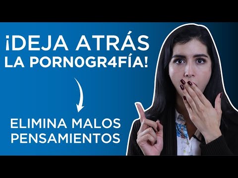 LA P[]rn0gr4fía y CÓMO SALIR de ella