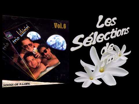 Ite Po Ete Ao - Meme A Poerani - Otuhu - Tagni Tagni / TRIO KIKIRIRI