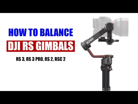 How to Properly Balance DJI RS Gimbal [ RS 3, RS 3 Pro, RS 2, RS C2 ] Tutorial