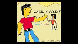 David Y Goliat - Neury Luciano (Audio)