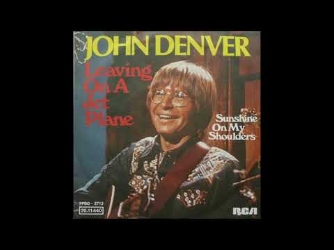 John Denver - Leaving On A Jet Plane