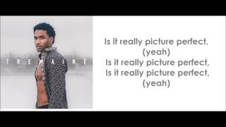 Trey Songz - Picture Perfect (lyrics)