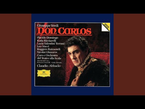 Verdi: Don Carlos, Act IV: Carlos, écoute - Ah! Je meurs l'âme joyeuse