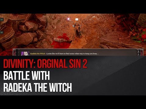 Divinity: Original Sin 2 - Battle with Radeka the Witch
