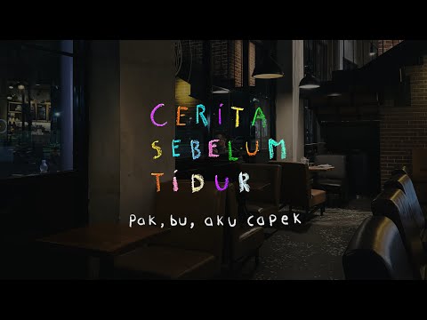 Sir, ma'am, I'm tired - BEDTIME STORY Eps. 136