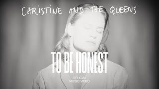 Musik-Video-Miniaturansicht zu To be honest Songtext von Christine and the Queens