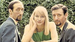 Last Thing On My Mind - Peter, Paul, and Mary