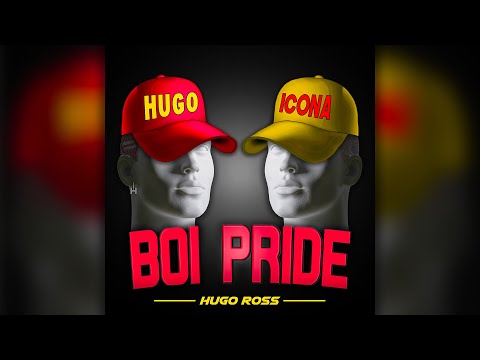 Hugo Ross - BOI PRIDE ft. Icona Boi (prod. TANDRICH T)
