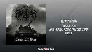 Marduk - Beast Of Prey (Live - Brutal Assault Festival 2015)