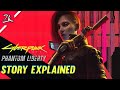 Cyberpunk 2077 Phantom Liberty Story Explained in Hindi