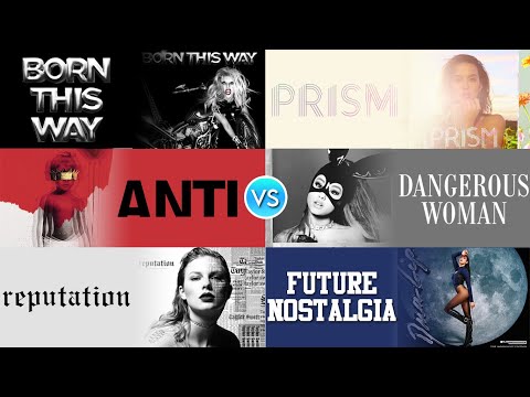 Born This Way VS Prism VS ANTI VS Dangerous Woman VS reputation VS Future Nostalgia (TME) | PopBop!