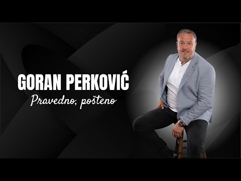 Goran Perković - Pravedno, pošteno - (Official Video 2024) 4K