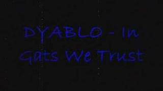 DYABLO - 1N GATS W3 TRUST