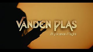 Vanden Plas - &quot;My Icarian Flight&quot; - Official Music Video