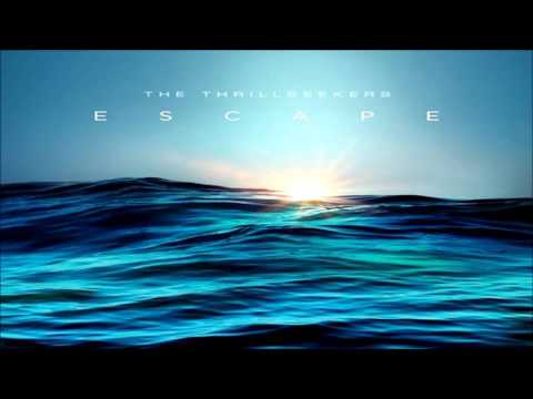 The Thrillseekers with Stine Grove - How Will I Know (Original Mix) Escape Album 2016
