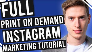 Full Print On Demand Instagram Marketing Tutorial - Walkthrough | You asked for it, so I made it!