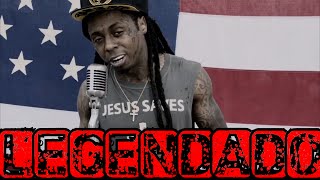 Lil Wayne - God Bless Amerika [Legendado]