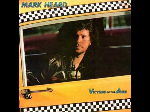Mark Heard - 1 - Victims Of The Age - Victims Of The Age (1982)