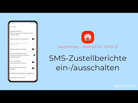 SMS-Zustellberichte einschalten oder ausschalten - Huawei [Android 10 - EMUI 12]