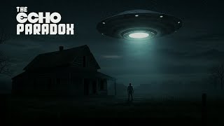 They Are Outside My Door...(The Echo Paradox)