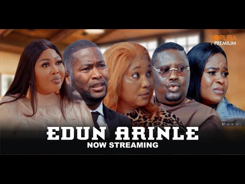 EDUN ARINLE Latest Yoruba Movie 2024 | Wumi Ajiboye | Segun Ogungbe | Jaiye Kuti | Antar Laniyan