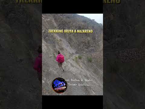 IRUYA A NAZARENO  JUNTO  A #lashuellasdenestor SOMOS DE IRUYA SALTA ARGENTINA #trekking