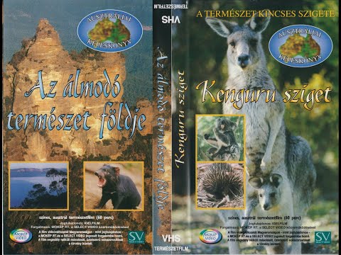 Ausztráliai képeskönyv: Az álmodó természet földje + Kenguru sziget 1989 VHSRip