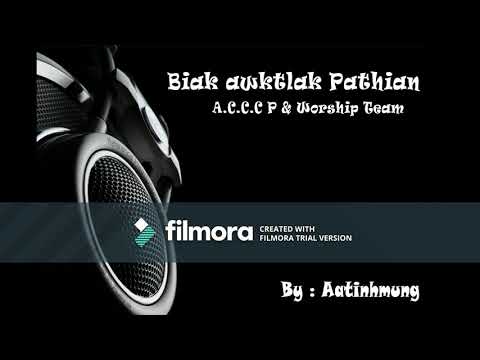 Biak awktlak Pathian - (  A.C.C.C P & Worship Team ) - Karaoke