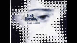 Last Tuesday Selfish Dreams