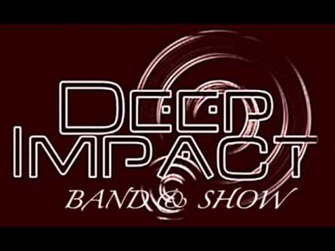 download lagu mp3 mp4 Deep Impact Band, download lagu Deep Impact Band gratis, unduh video klip Deep Impact Band