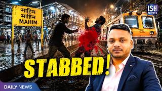 Man Stabbed Outside Mahim Railway: Ego, Anger or Drugs?