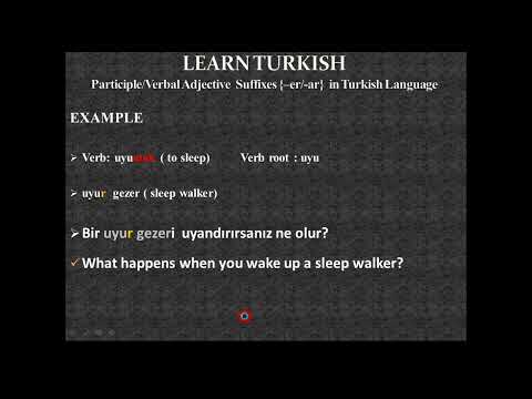 Learn Turkish-34 Verbal Adjective Suffix -er,-ar,-ır,-ir,-ur,-ür