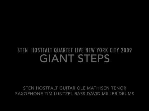 Sten Hostfalt Quartet Giant Steps New York 07.06.2009