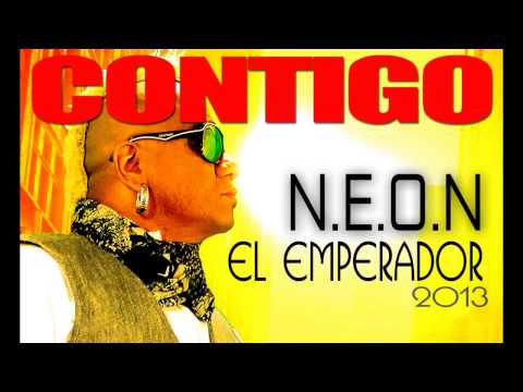 NEON EL EMPERADOR FEAT JL RUIZ FRON ESPAÑA - CONTIGO